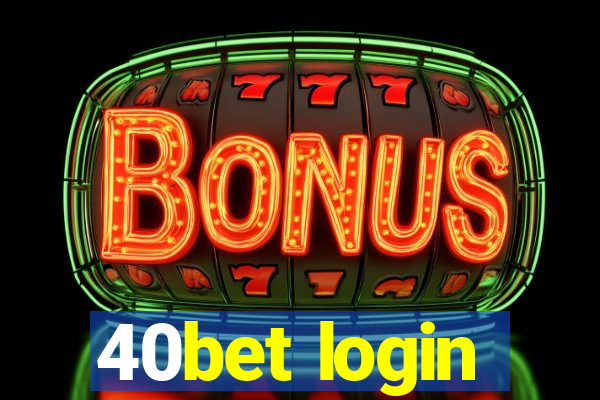 40bet login